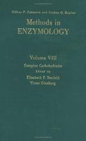 Methods in Enzymology, Volume 8: Complex Carbohydrates 012181808X Book Cover