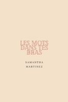 Les mots dans tes bras B08R74SF11 Book Cover