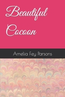 Beautiful Cocoon B094N3L1YG Book Cover