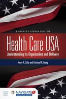 Health Care USA: Understanding Its Organization and Delivery 1284120236 Book Cover