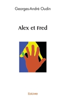 Alex et Fred (French Edition) 2414536705 Book Cover