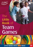 The Little Book of Team Games 1472916824 Book Cover