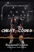 Cheat Codes: For Sudent Athletes 164570081X Book Cover