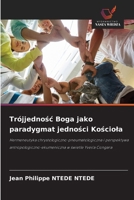 Trójjednosc Boga jako paradygmat jednosci Kosciola (Polish Edition) 6208798000 Book Cover