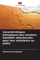 Caractéristiques biologiques des moutons Katahdin sélectionnés pour leur résistance au piétin (French Edition) 6208562228 Book Cover