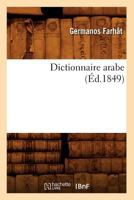 Dictionnaire Arabe (A0/00d.1849) 2012656277 Book Cover