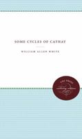 Some Cycles of Cathay 1469609479 Book Cover
