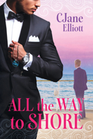 All the Way to Shore 1644057565 Book Cover