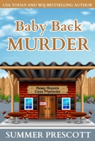 Baby Back Murder 1540861678 Book Cover