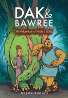Dak and Bawree: An Adventure of Noah’s Sons B0DPV7V435 Book Cover