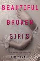 Beautiful Broken Girls 1250144167 Book Cover