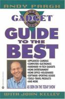 The Gadget Guru's Guide to the Best 0446673234 Book Cover