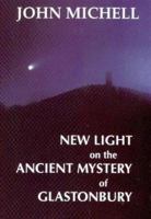 New Light on the Ancient Mystery of Glastonbury 0906362148 Book Cover