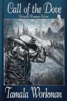 Call of the Dove 0991393007 Book Cover