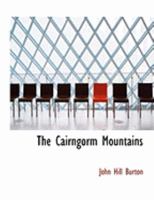 The Cairngorm Mountains 1017880557 Book Cover