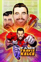 Fame: Travis Kelce 1962404641 Book Cover
