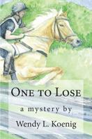 One to Lose 1502568268 Book Cover