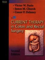 Current Therapy in Colon & Rectal Surgery 1556644809 Book Cover