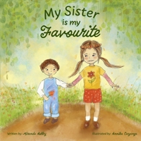 My Sister is My Favourite 1777690501 Book Cover