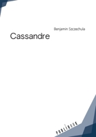 Cassandre (French Edition) 2342161956 Book Cover