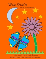 Wee One's Curriculum: Level One 1658753275 Book Cover