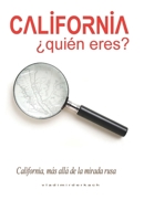 California, ¿quién eres? (Spanish Edition) B0HG61FRB5 Book Cover