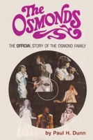The Osmonds the Official Story of the Osmond Family 4871870898 Book Cover