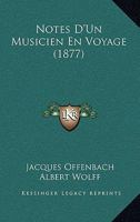 Offenbach En Amrique; Notes d'Un Musicien En Voyage 1514791544 Book Cover