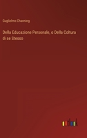 Della Educazione Personale, o Della Coltura di se Stesso 3368209027 Book Cover