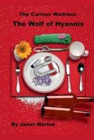 The Curious Waitress - The Wolf of Hyannis B0GSSLGHN7 Book Cover