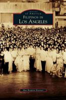 Filipinos in Los Angeles 0738547298 Book Cover
