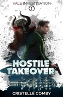 Hostile Takeover 1981098305 Book Cover