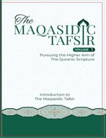 The Maqasidic Tafseer null Book Cover