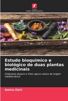 Estudo bioquímico e biológico de duas plantas medicinais (Portuguese Edition) 6209517005 Book Cover