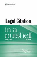 Legal Citation in a Nutshell 163459763X Book Cover