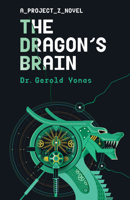 The Dragon's Brain: Volume 2 195112295X Book Cover
