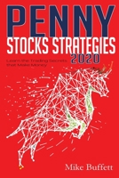 Penny Stocks Strategies 2020: Learn the Trading Secrets that Make Money 1801135312 Book Cover