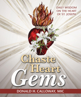 Chaste Heart Gems: Daily Wisdom on the Heart of St. Joseph 1596146583 Book Cover