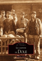 Dole (Le canton de) 2849108472 Book Cover