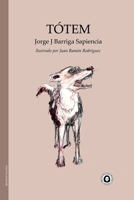 Tótem: Microficción (Spanish Edition) 8412885597 Book Cover