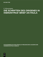 Die Schriften Des Origenes in Hieronymus' Brief an Paula 3112522311 Book Cover