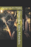 Wandler des Mondes: Geheimnis des Waldes (German Edition) B09M53PST1 Book Cover