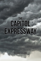 The Capitol Expressway 1480994979 Book Cover