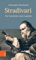 Stradivari: Die Geschichte Einer Legende 3205212045 Book Cover