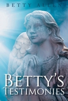 Betty's Testimonies 1098011740 Book Cover