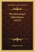 The Stowaway's Inheritance 046926117X Book Cover