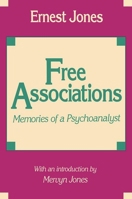 Free Associations: Memories of a Psychoanalyst B000HNM080 Book Cover
