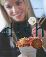 Dish Entertains 1554684374 Book Cover