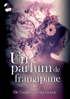 Un Parfum de Frangipane 1801162034 Book Cover