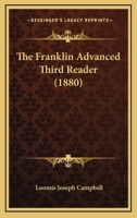 The Franklin Advanced Third Reader 1165093545 Book Cover